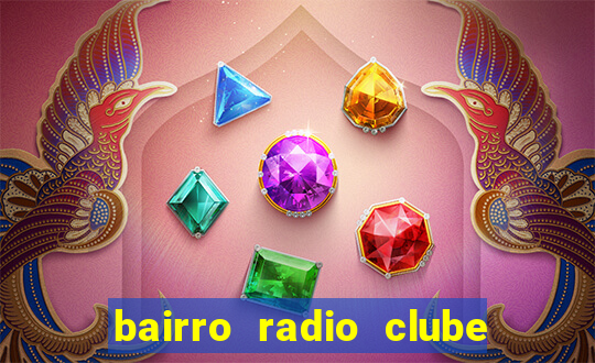 bairro radio clube em santos